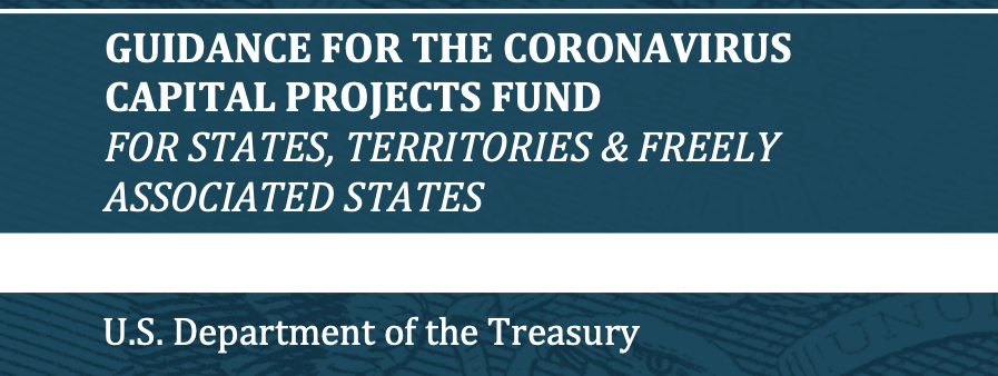 Guidance fo the Coronavirus Capital Projects Fund for States and territories
