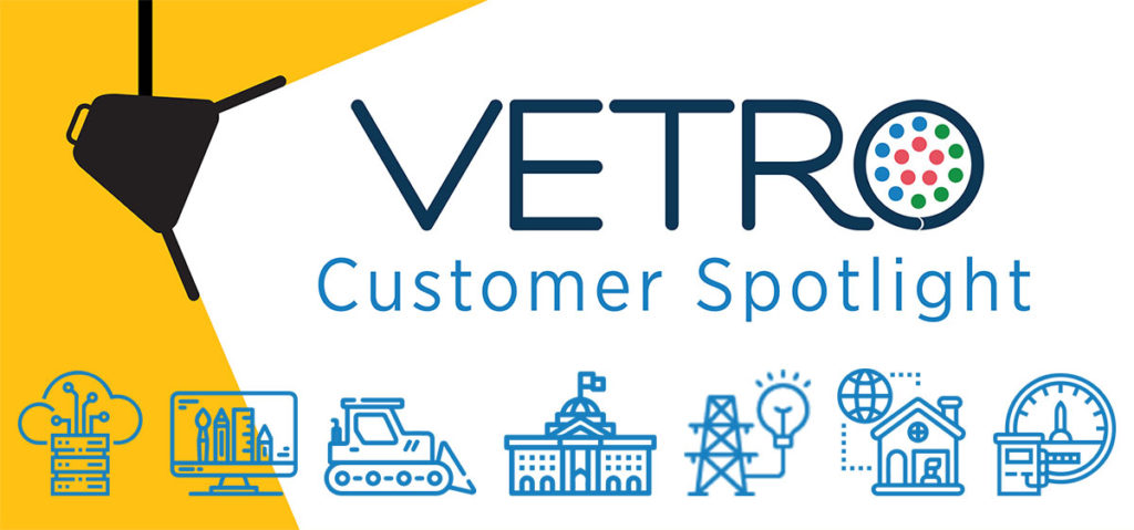 VETRO Customer Spotlight
